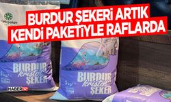 Burdur Şekeri Artık Kendi Paketiyle Raflarda