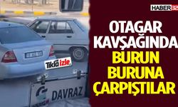 Otagar Kavşağında Burun Buruna Çarpıştılar