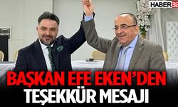 Başkan Efe Eken’den Teşekkür Mesajı