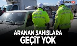 Aranan Şahıslara Geçit Yok