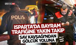 Isparta’da Bayram Trafiğine Yakın Takip