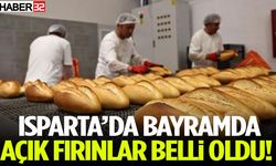 Isparta’da Bayramda Açık Fırınlar Belli Oldu!