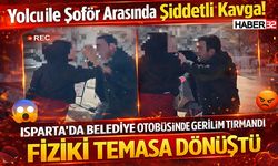 Yolcu ile Şoför Arasında Gerilim Tırmandı!