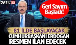 Geri Sayım Başladı! Cumhurbaşkanı Erdoğan Törenle İlan Edecek
