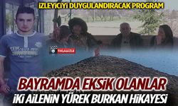 Bayramda Eksik Olanlar: İki Ailenin Yürek Burkan Hikayesi Ülke TV’de