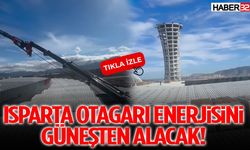 Isparta Otagarı Enerjisini Güneşten Alacak
