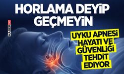 Uyku apnesi hayatı ve güvenliği tehdit ediyor