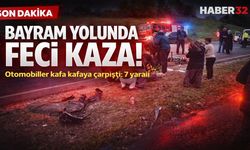 Bayram yolunda feci kaza: Otomobiller kafa kafaya çarpıştı, 7 kişi yaralandı