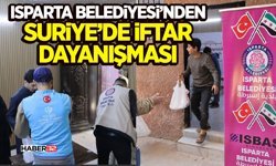 Isparta Belediyesi’nden Suriye’de İftar Dayanışması