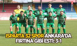 Isparta 32 Spor Ankara’da Fırtına Gibi Esti: 3-1