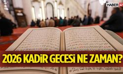 2026 Kadir Gecesi Ne Zaman?