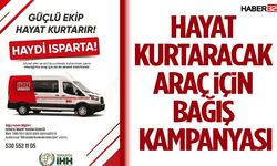 Isparta İHH’dan Arama Kurtarma Çalışmaları İçin Araç Destek Kampanyası
