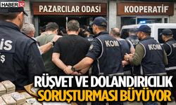 Rüşvet ve Dolandırıcılık Soruşturması Büyüyor
