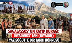 Sagalassos’ un Kayıp Durağı: Diyadinos’ tan (Diyadin) Yazısöğüt’ e Bir Tarih Köprüsü