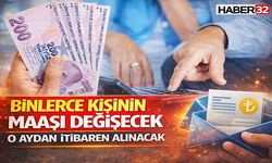 Binlerce Kişinin Maaşı Değişecek O Aydan İtibaren Alınacak