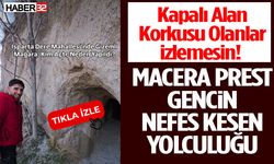 Macera Prest Gencin Nefes Kesen Yolculuğu