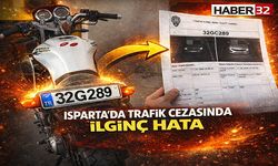 Isparta'da Trafik Cezasında İlginç Hata!