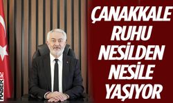 Çanakkale Ruhu Nesilden Nesile Yaşıyor