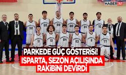 Parkede Güç Gösterisi! Isparta, Sezon Açılışında Rakibini Devirdi