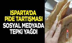 Isparta’da Pide Tartışması - Sosyal Medyada Tepki Yağdı