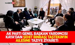 Kaya'dan şehit Binbaşı Taştekin'in ailesine taziye ziyareti