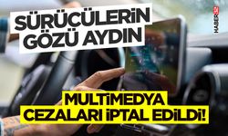 Sürücülerin Gözü Aydın: Multimedya Cezaları İptal Edildi!