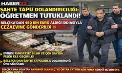 Sahte tapuyla 450 bin Euroluk büyük vurgun..