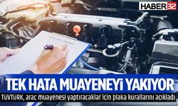 TÜVTÜRK Uyardı Tek Hata Muayeneyi Yakıyor!