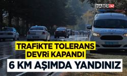 Trafikte Tolerans Devri Kapandı