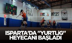 Isparta'da "Yurtlig" Heyecanı Başladı