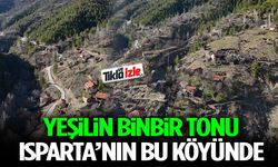 Yeşilin Binbir Tonu Isparta’nın Bu Köyünde