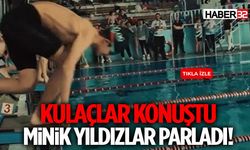 Kulaçlar Konuştu, Minik Yıldızlar Parladı!