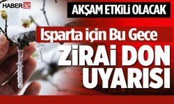 Isparta’da Zirai Don Uyarısı Yapıldı