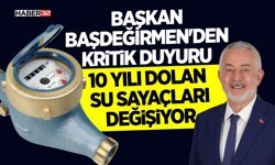 10 Yılı Dolan Su Sayaçları Değişiyor