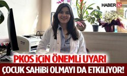 Çocuk Sahibi Olmayı da Etkiliyor! PKOS İçin Önemli Uyarı
