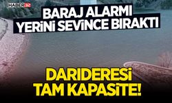 Baraj Alarmı Yerini Sevince Bıraktı: Darıderesi Tam Kapasite!
