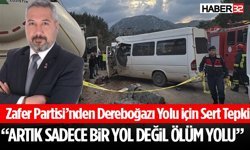 Zafer Partisi’nden Dereboğazı Yolu İçin Sert Tepki Geldi!