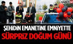 Şehidin Emanetine Emniyette Sürpriz Doğum Günü