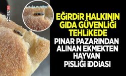 Pınar Pazarından Alınan Ekmekten Hayvan Pisliği İddiası