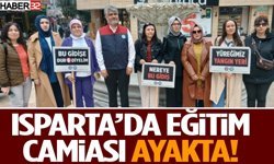Isparta’da Eğitim Camiası Ayakta!