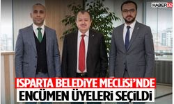 Isparta Belediye Meclisi’nde Encümen Üyeleri Seçildi