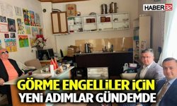 Görme Engellilere Yönelik İş Birliği Masaya Yatırıldı
