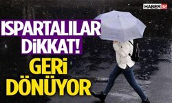 Ispartalılar Dikkat! Geri Dönüyor