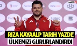 Rıza Kayaalp Tarih Yazdı! Ülkemizi Gururlandırdı