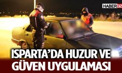 Isparta’da Huzur ve Güven Uygulaması