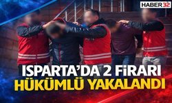 Isparta’da 2 Firari Hükümlü Yakalandı