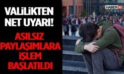 Valilikten Net Uyarı! Asılsız Paylaşımlara İşlem Başlatıldı