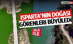 Isparta’nın Doğası Görenleri Büyüledi