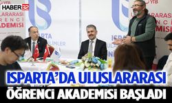 Isparta’da Uluslararası Öğrenci Akademisi Başladı