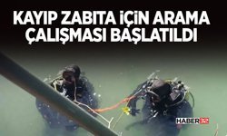 Kayıp Zabıta İçin Arama Çalışması Başlatıldı